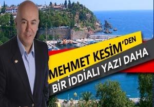 .Mehmet Kesim Yazd.. Siz Antalya y HAK Ediyor Musunuz ?